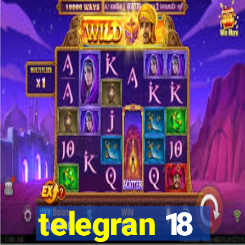 telegran 18